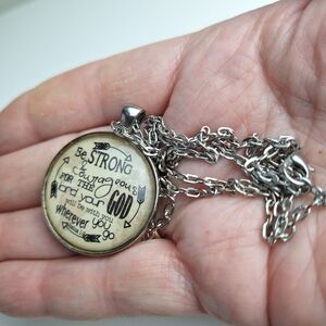 Be Strong & Courageous Bible Verse Joshua 1:9 Dome Glass Pendant Necklace 24"